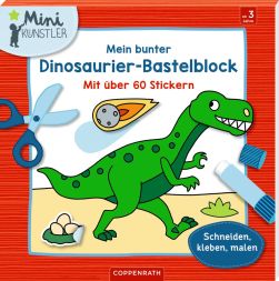 Mein bunter Dinosaurier-Bastelblock Coppenrath